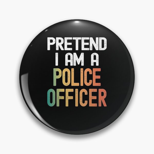 Item preview, Pretend I Am A Police Officer designed and sold by Lequangtrung.