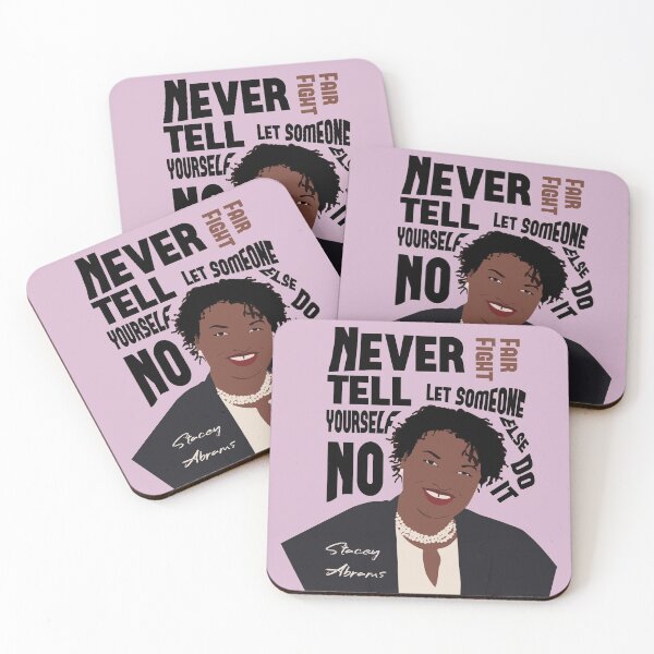 Item preview, Stacey Abrams Poster Quote Never tell yourself no Print, stacey abrams tshirt, Nasty women vote designed and sold by GalleryArtField.