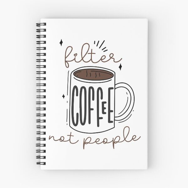 Item preview, Filter Coffee Not People designed and sold by kofundesigns.