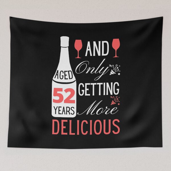 Item preview, 52nd Birthday Gift or Greeting for Wine Lovers only getting more Delicious with Age designed and sold by yennyz.