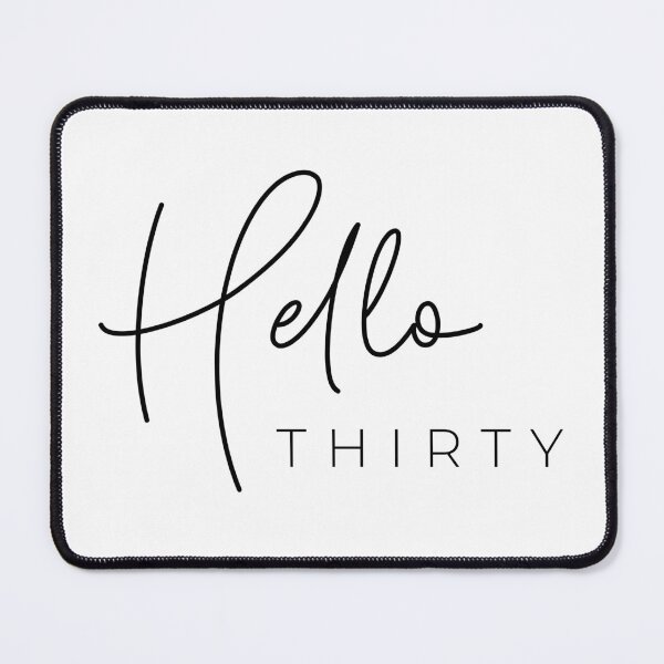 Item preview, Hello thirty designed and sold by TheLemonBox.