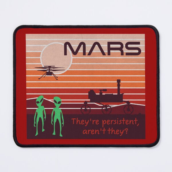 Item preview, Mars Perseverance Ingenuity aliens Martians persistent funny designed and sold by SolidEarthArt.