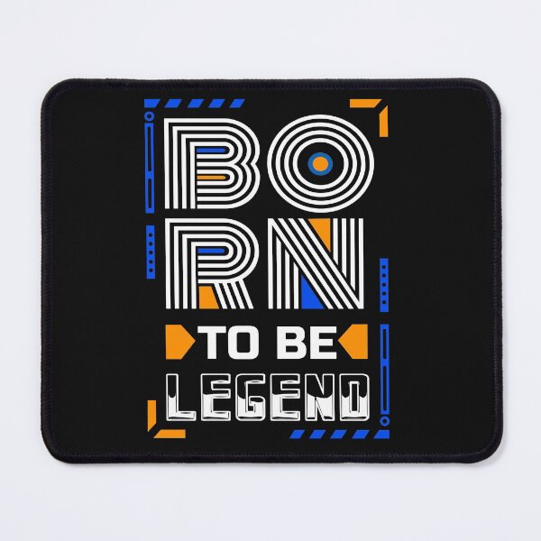 Item preview, born to be legend designed and sold by designsmaster99.