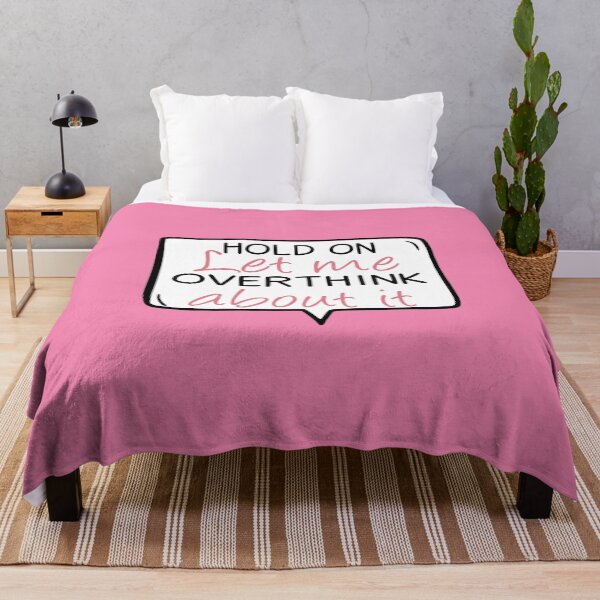 Item preview, Hold On Let Me Overthink About It designed and sold by JustGift.