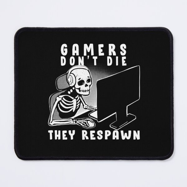 Item preview, Gaming Quote Gamer Don´t Die designed and sold by SusanaDesigns.