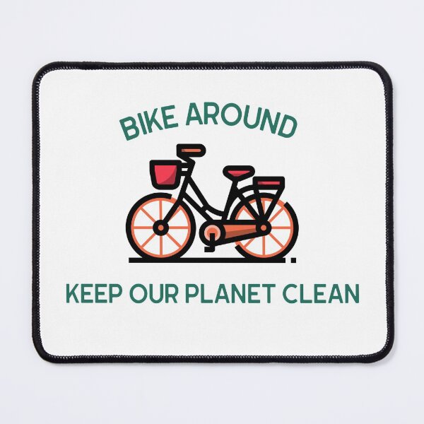 Item preview, Bike Around, Keep Our Planet Clean designed and sold by Printed-Goodies.
