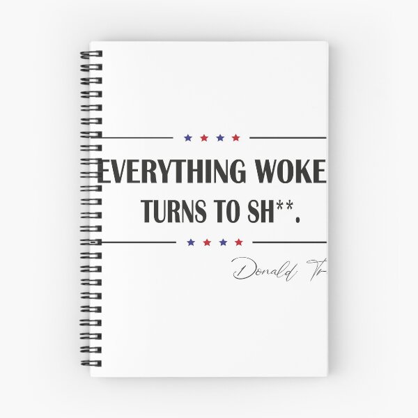 Item preview,  Everything woke turns to shit trump,  designed and sold by truewear1.