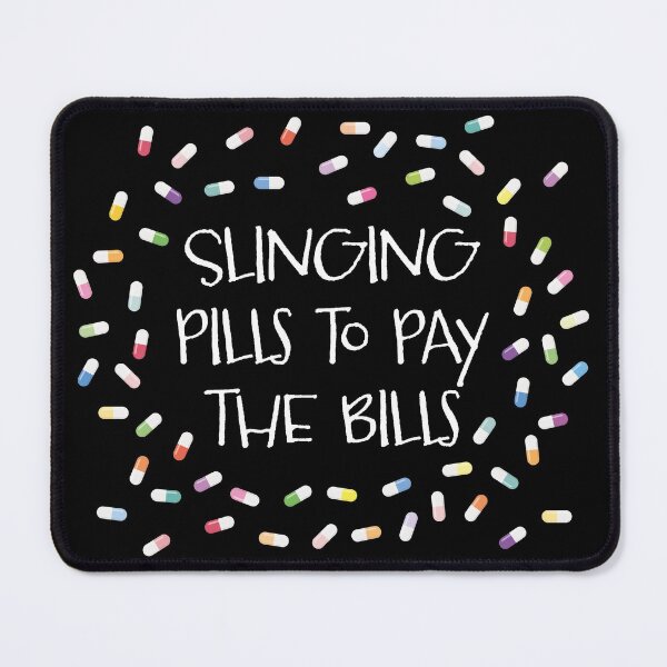 Item preview, Slinging pills to pay the bills 2 designed and sold by Eenig.