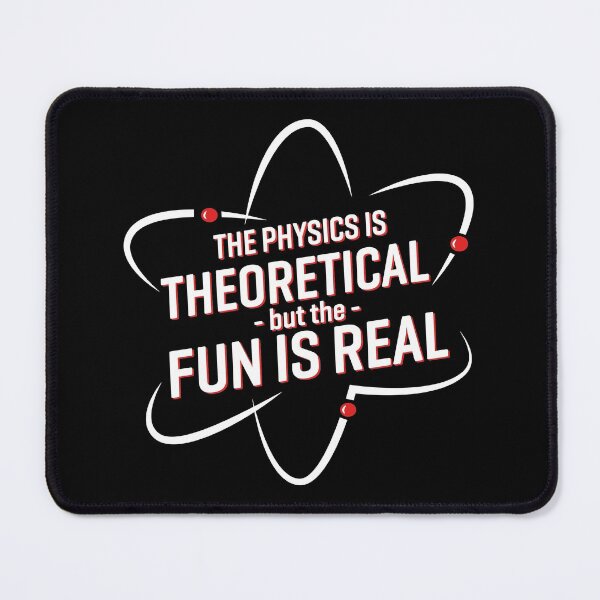 Item preview, The Physics Is Theoretical designed and sold by rifmerch.