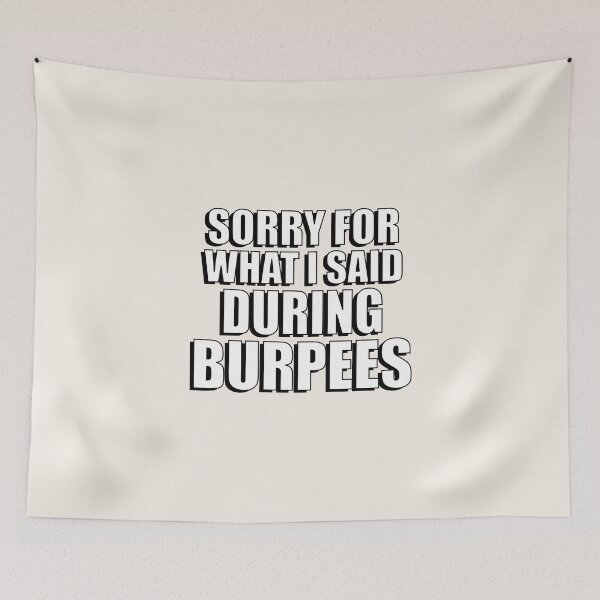 Item preview, Sorry said burpees designed and sold by ShineCreative.
