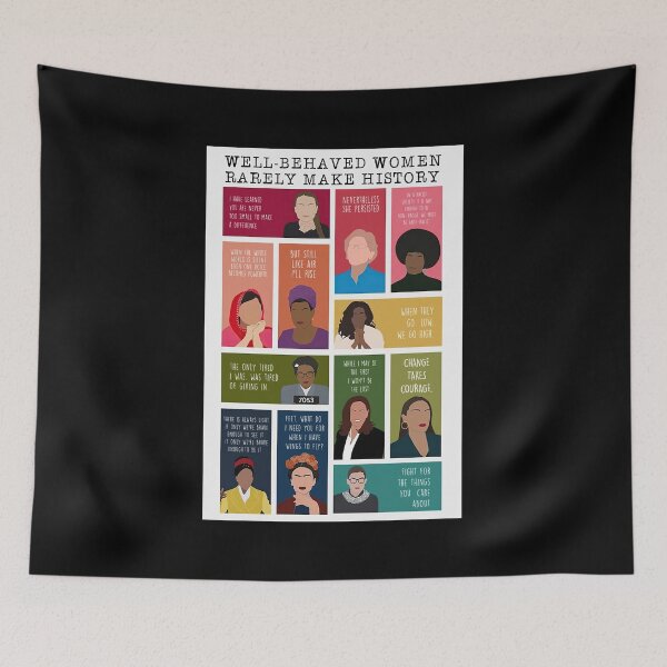 Item preview, Well-behaved women rarely make history designed and sold by sharpbell.