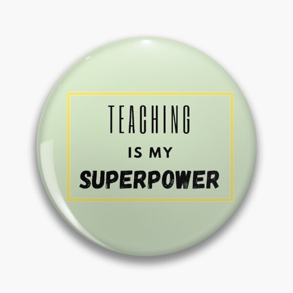 Item preview, teaching is my superpower designed and sold by Thepoeticwine.