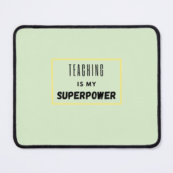 Item preview, teaching is my superpower designed and sold by Thepoeticwine.