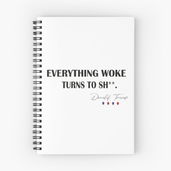 Item preview,  Everything woke turns to shit trump,  designed and sold by truewear1.