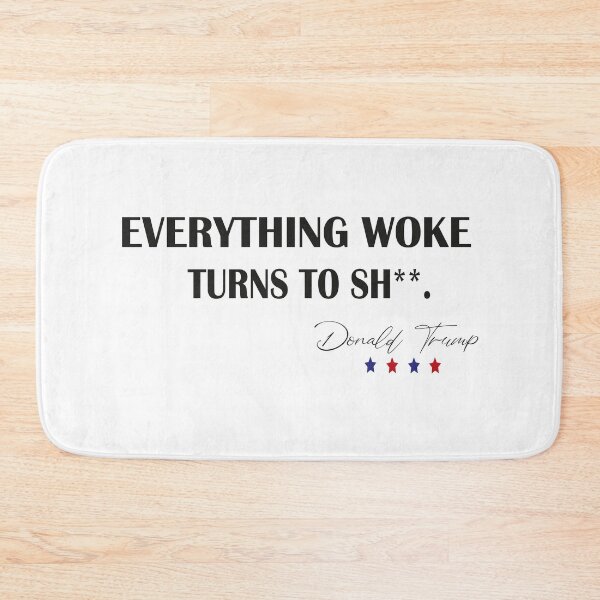 Item preview,  Everything woke turns to shit trump,  designed and sold by truewear1.