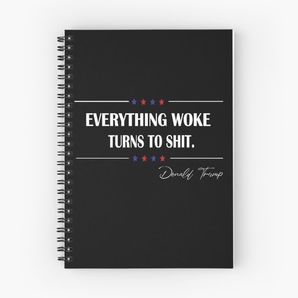 Item preview,  Everything woke turns to shit trump,  designed and sold by truewear1.