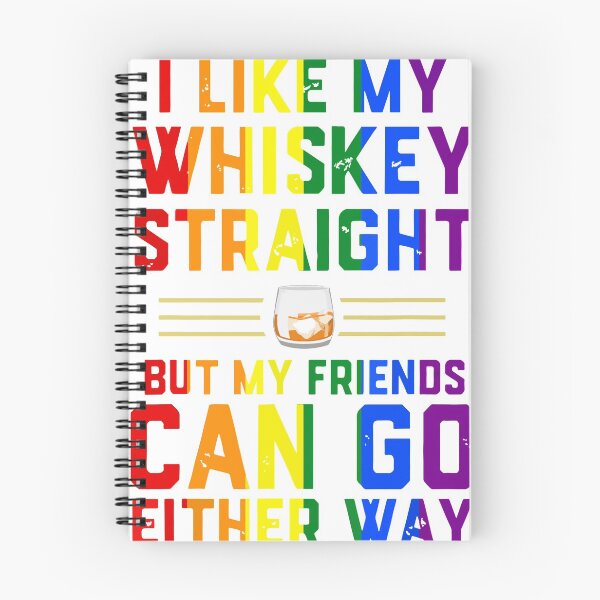 Item preview, I like My Whiskey Straight But My Friend Can Go Either Way Colorful Text designed and sold by Jasonstoreasd.