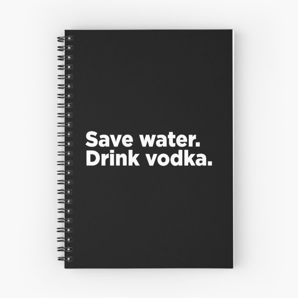 Item preview, Save Water, Drink Vodka. 2 designed and sold by Memefy.