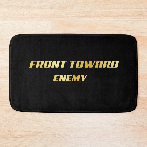 Item preview, Front toward enemy, designed and sold by truewear1.