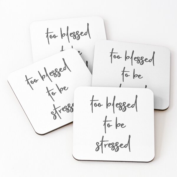 Item preview, Christian Design - Too Blessed to be Stressed designed and sold by simplydesignart.