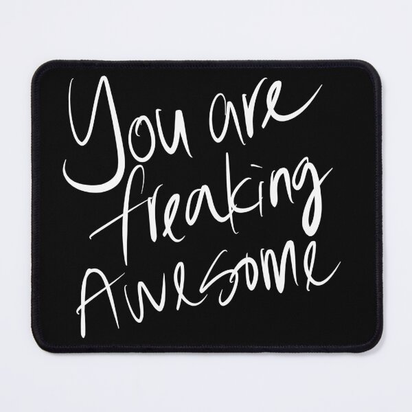 Item preview, You are freaking Awesome designed and sold by Wexpresso.