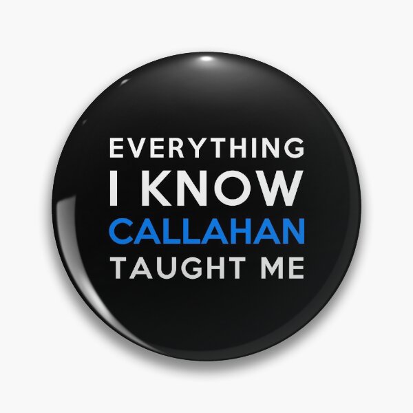 Item preview, Everything i know - Callahan designed and sold by 2Girls1Shirt.