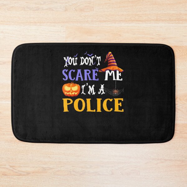 Item preview, You Dont Scare Me Im A Police Halloween designed and sold by Lequangtrung.