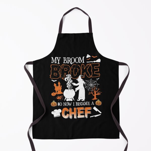 Item preview, My Broom Broke So Now I Became A Chef Halloween Funny designed and sold by Guckio81.