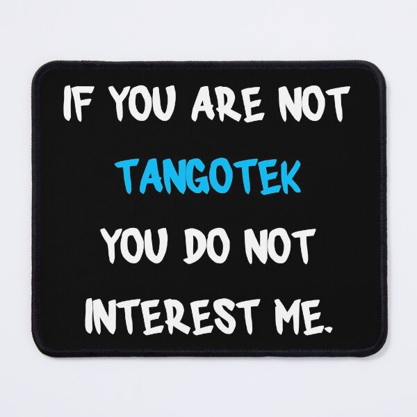 Item preview, If you are not - TangoTek designed and sold by 2Girls1Shirt.