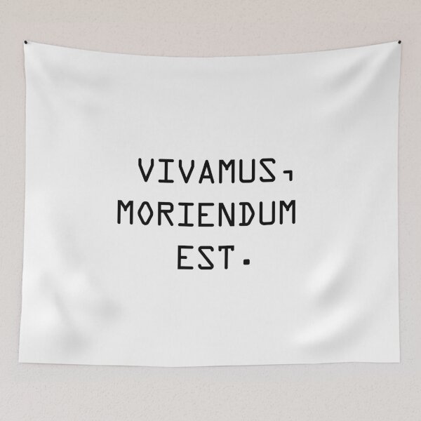 Aperçu de l'œuvre VIVAMUS, MORIENDUM EST. créée et vendue par MMTYPE.