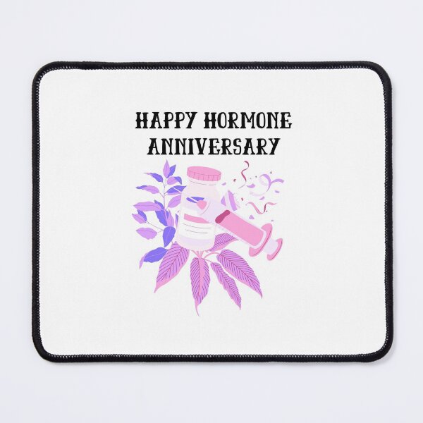 Item preview, Happy Hormone Anniversary - Transgender Pride HRT Celebration  designed and sold by Koiboi11.