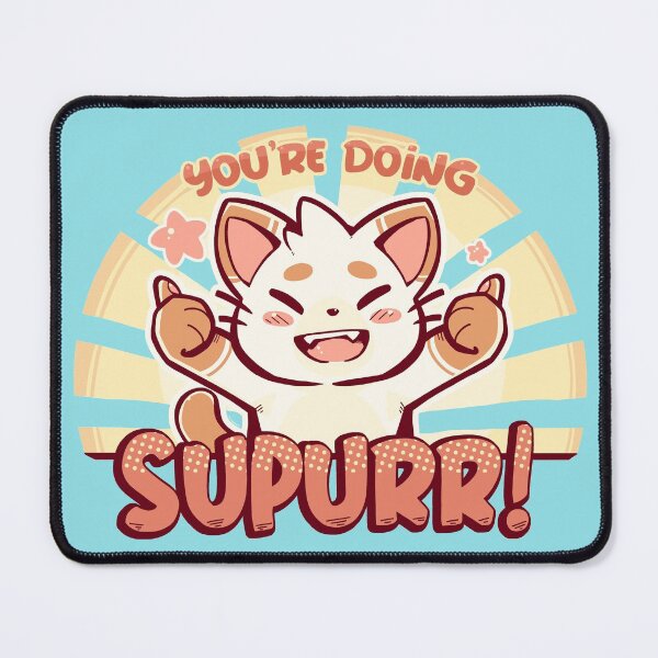 Item preview, You're Doing SuPURR designed and sold by TechraNova.