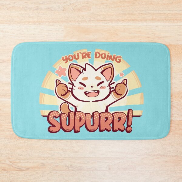 Item preview, You're Doing SuPURR designed and sold by TechraNova.