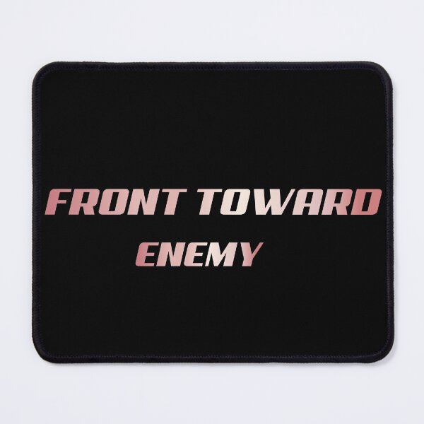 Item preview,  Front toward enemy, designed and sold by truewear1.