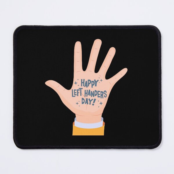 Item preview, Happy Left Handers Day designed and sold by Simo200.