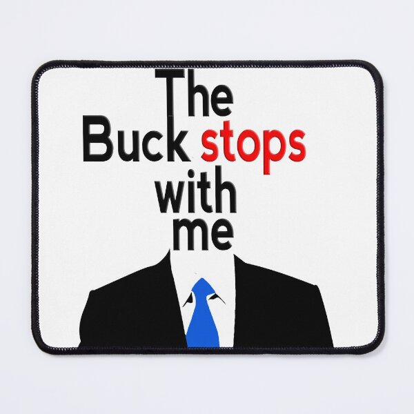 Item preview, The Buck stops with me designed and sold by Nikmay Design.
