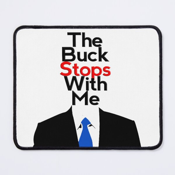 Item preview, The Buck stops with me 2 designed and sold by Nikmay Design.
