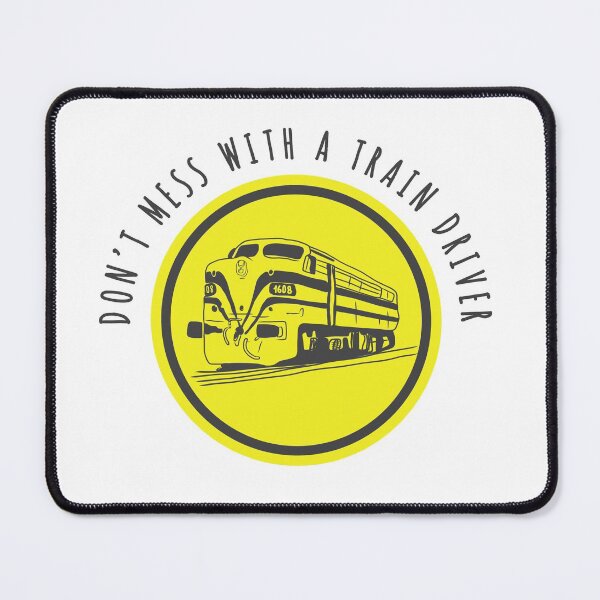 Item preview, Train driving trains train USA train don’t mess with a train driver designed and sold by Tropical Blood.