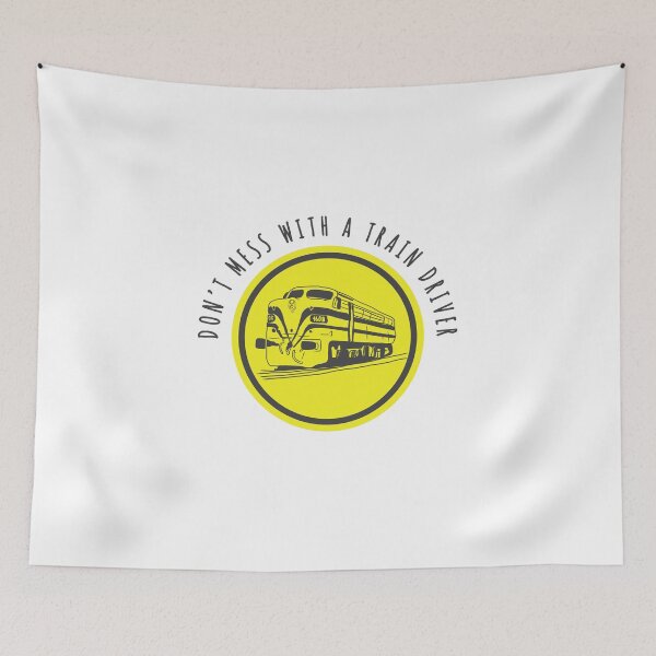 Item preview, Train driving trains train USA train don’t mess with a train driver  designed and sold by Tropical Blood.