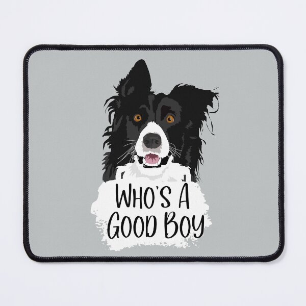 Item preview, Who's A Good Boy Herding Dogs designed and sold by Willyboy16.