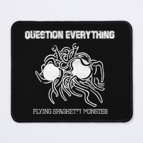 Item preview, Question Everything - Flying Spaghetti Monster designed and sold by arendbotha.