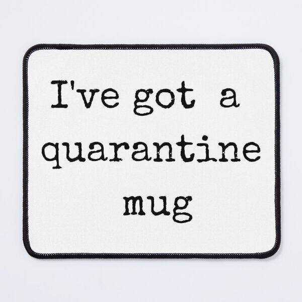Item preview, I've got a quarantine mug designed and sold by CoffeewithAnh.