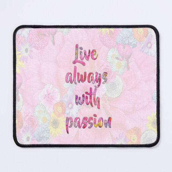Item preview, Live always with passion designed and sold by MarionsArt.