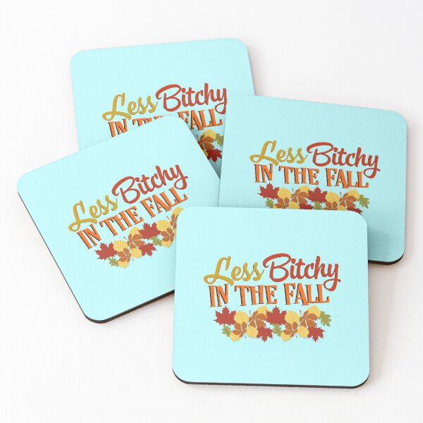 Item preview, Less Bitchy In The Fall , Funny Autumn Quote designed and sold by MJDezigns.
