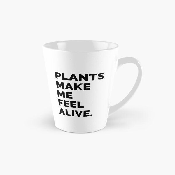 Item preview, Plants Make Me Feel Alive designed and sold by WholesumArt.