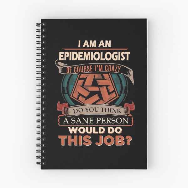 Item preview, Epidemiologist T Shirt - Sane Person Gift Item Tee designed and sold by isalvatore.