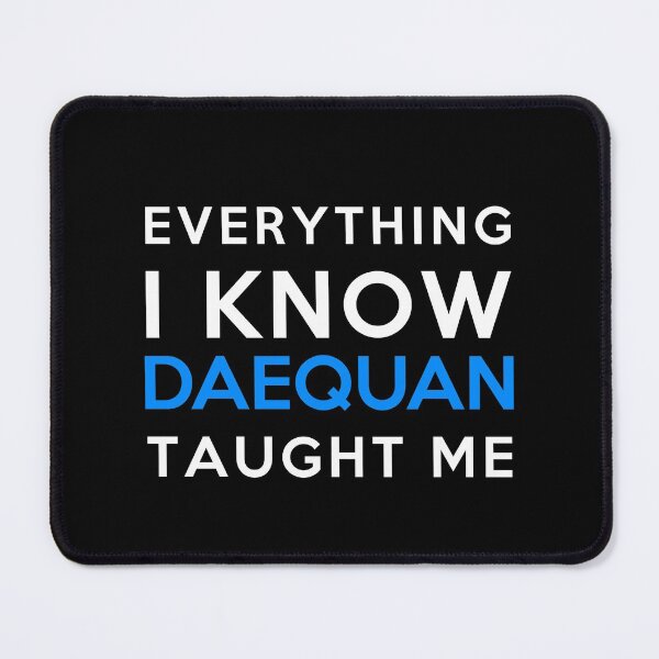 Item preview, Everything I know - Daequan designed and sold by 2Girls1Shirt.