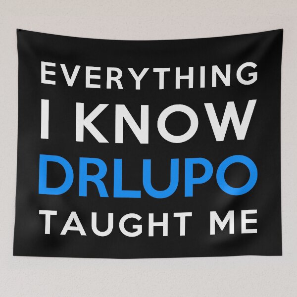 Item preview, Everything i know - Drlupo designed and sold by 2Girls1Shirt.