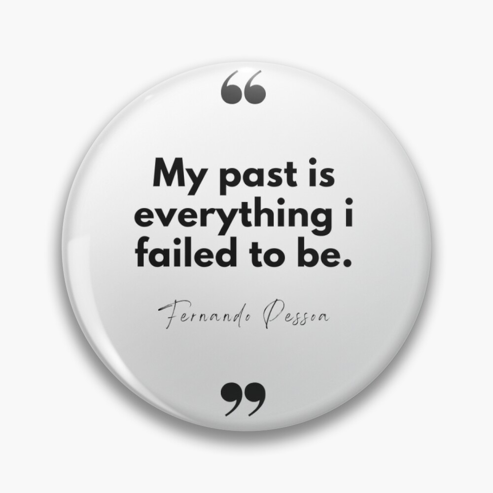 Quotes by Fernando Pessoa | Pin