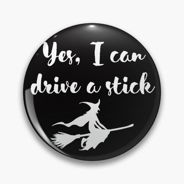 Item preview, Yes, I can drive a stick designed and sold by thestilishera.